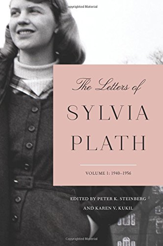 Download The Letters of Sylvia Plath Volume 1: 1940-1956 Download The Letters of Sylvia Plath Volume 1: 1940-1956