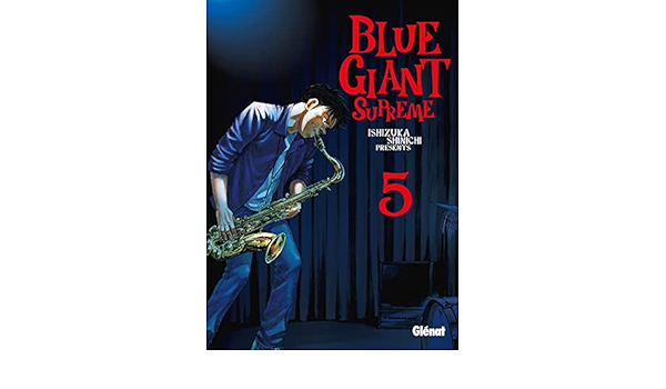 Blue Giant Supreme Tome 05 Ishizuka Shinichi Amazon Fr Livres