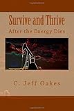 Image de Survive and Thrive: After the Energy Dies: Volume 3