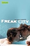 Freak City by 