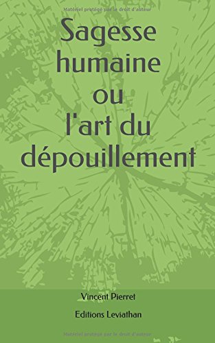 Download Sagesse humaine ou l'art du dépouillement Download Sagesse humaine ou l'art du dépouillement