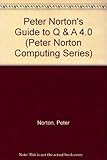 Image de Peter Norton's Guide to Q & A 4