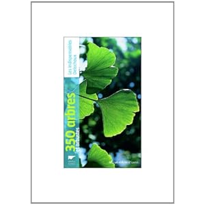 350 arbres et arbustes Livre en Ligne 350 arbres et arbustes Livre en Ligne - Telecharger Ebook