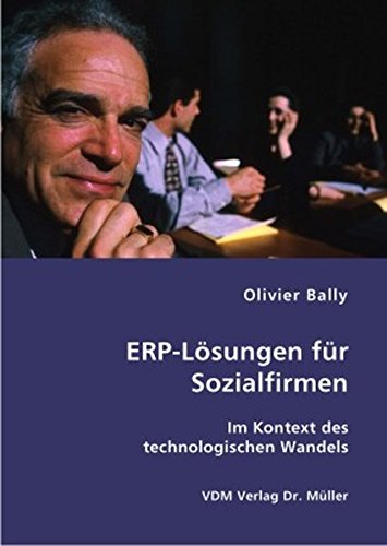 ERP-Lösungen für Sozialfirmen: Im Kontext des technologischen Wandels