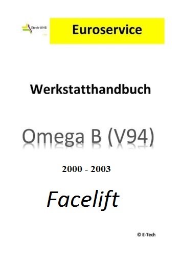 REPARATURANLEITUNG / WERKSTATTHANDBUCH (CD) OPEL OMEGA B FACELIFT