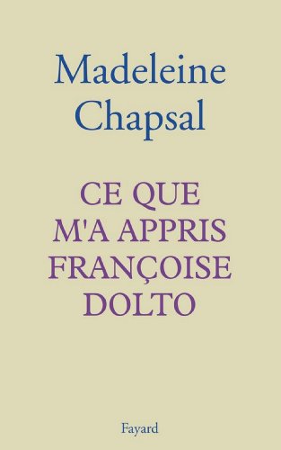couverture de : ce que m'a appris FRANCOISE DOLTO