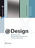 @Design: Ästhetik, Kommunikation, Interaktion (X.media.press) by 