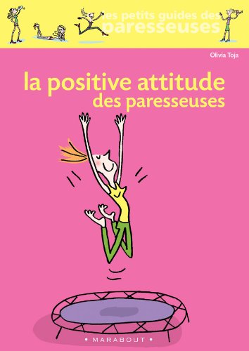 couverture de : La positive attitude des paresseuses
