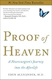 Image de Proof of Heaven: A Neurosurgeon's Journey into the Afterlife (English Edition)