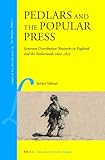 Image de Pedlars and the Popular Press: Itinerant Distribution Networks in England and the Netherlands 1600-1850