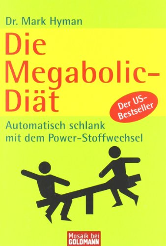 Preisvergleich Produktbild Die Megabolic-Diät