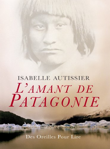<a href="/node/89401">L'Amant de Patagonie</a>