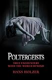 Image de Poltergeists (True Encounters with the World Beyond) (English Edition)