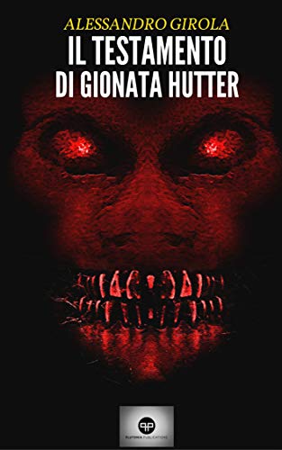 Alessandro Girola - Il Testamento di Gionata Hutter (2016)