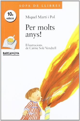 Bon profit! / per molts anys! (llibres infantils i juvenils - sopa de llibres sèrie taronja)