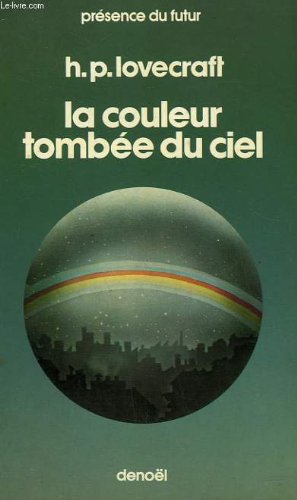 Download LA COULEUR TOMBEE DU CIEL. COLLECTION PRESENCE DU FUTUR N° 4.