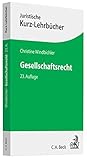 Image de Gesellschaftsrecht: Ein Studienbuch (Kurzlehrbücher für das Juristische Studium)