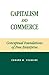 Capitalism and Commerce: Conceptual Foundations of Free Enterprise (English Edition) by Edward W. Younkins