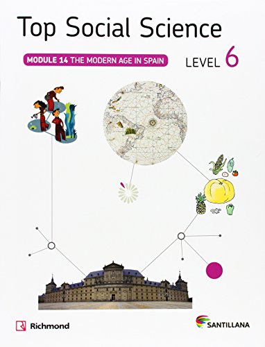TOP SOCIAL SCIENCE 6 THE MODERN AGE IN SPAIN
