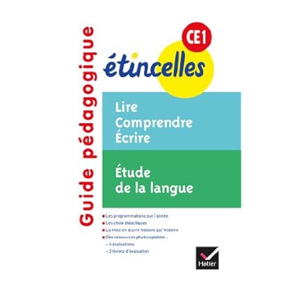 Etincelles CE1 éd. 2012 - Guide pédagogique Etincelles CE1 éd. 2012 - Guide pédagogique