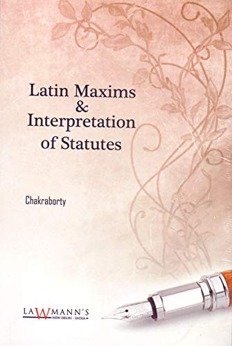 Latin Maxims and Interpretation of Statutes