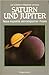 Produktbild Saturn und Jupiter. Neue Aspekte astrologischer Praxis