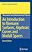Produktbild An Introduction to Riemann Surfaces, Algebraic Curves and Moduli Spaces (Theoretical and Mathematical Physics)