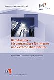 Image de Banklogistik – Lösungsansätze für interne und externe Dienstleister