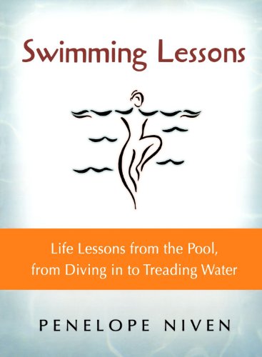 Swimming Lessons: Life Lessons from the Pool, from Diving in to Treading Water (Harvest Book)