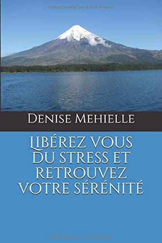Download Libérez vous du stress et retrouvez votre sérénité Download Libérez vous du stress et retrouvez votre sérénité