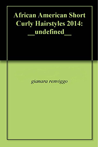 African American Short Curly Hairstyles 2014 Undefined Ebook
