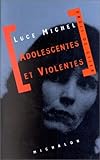 Adolescentes et violentes : Document
