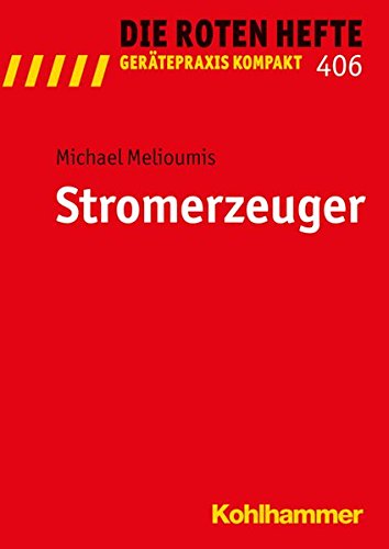 Preisvergleich Produktbild Stromerzeuger (Die Roten Hefte / Gerätepraxis kompakt, Band 406)