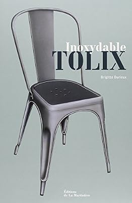 La Martiniere Inoxydable Tolix : Edition bilingue français-anglais (***livre***)