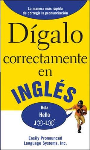 DIGALO CORRECTAMENTE EN INGLES: Say It Right in English