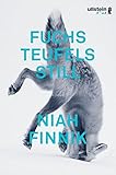Bücher Neuerscheinungen 2022 - Fuchsteufelsstill: Roman von Niah Finnik