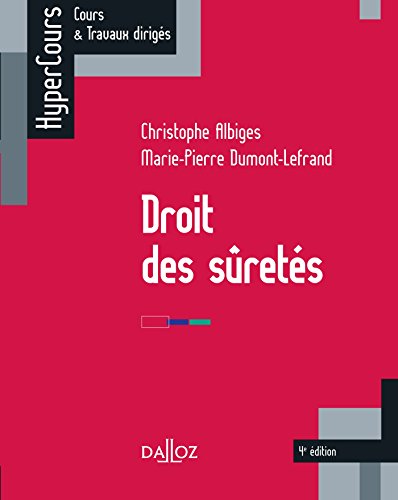 Télécharger Droit des sûretés - 4e éd. livre En ligne