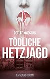 Bücher Neuerscheinungen 2022 - Tödliche Hetzjagd (Emsland-Krimi 4) von Detlef Krischak