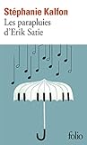 Les parapluies d?Erik Satie