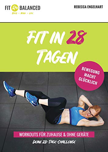 Fit In 28 Tagen Workouts Fur Zuhause Und Ohne Gerate Deine 28