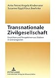 Image de Transnationale Zivilgesellschaft: Einsichten Und Perspektiven Aus Stadten in Grenzregionen Europa Im Wandel