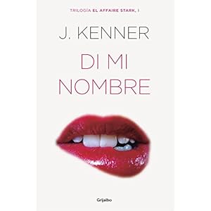 Di mi nombre (El affaire Stark 1)