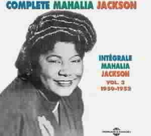couverture de : Int&eacute;grale Mahalia Jackson, vol. 3