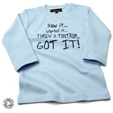Saw It Wanted It Threw A Tantrum Baby/Kids Sky Blue T-shirt L/S,18-24 months