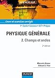 Image de Physique générale,  tome 2 : Champs et ondes - Cours et exercices corrigés