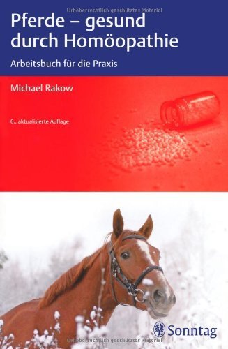 Download Pferde - gesund durch Homöopathie: Arbeitsbuch für die Praxis von Michael Rakow (14. Dezember 2011) Broschiert Download Pferde - gesund durch Homöopathie: Arbeitsbuch für die Praxis von Michael Rakow (14. Dezember 2011) Broschiert