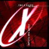 The X-Files: The Album - Fight The Future Soundtrack Edition by Various Artists, Tonic, Foo Fighters, Ween, Sarah McLachlan, Better Than Ezra, B (1998) Audio CD - Tonic, Foo Fighters, Ween, Sarah McLachlan, Better Than Ezra, B Various Artists
