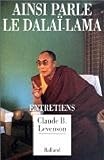 Ainsi parle le Dalaï-Lama : Entretiens