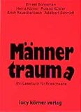 Männertraum(a): Ein Lesebuch für Erwachsene by