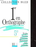 1er en orthographe : 5e